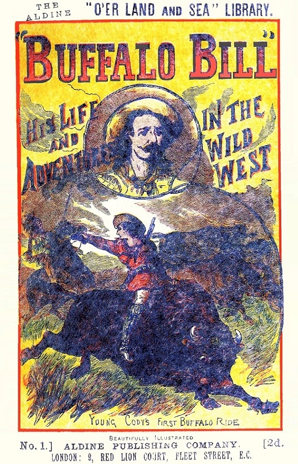 Cover of the magazine o'er land and sea BUFFALO BILL HIS LIFE AND ADVENTURES IN THE WILD WEST from 1890.