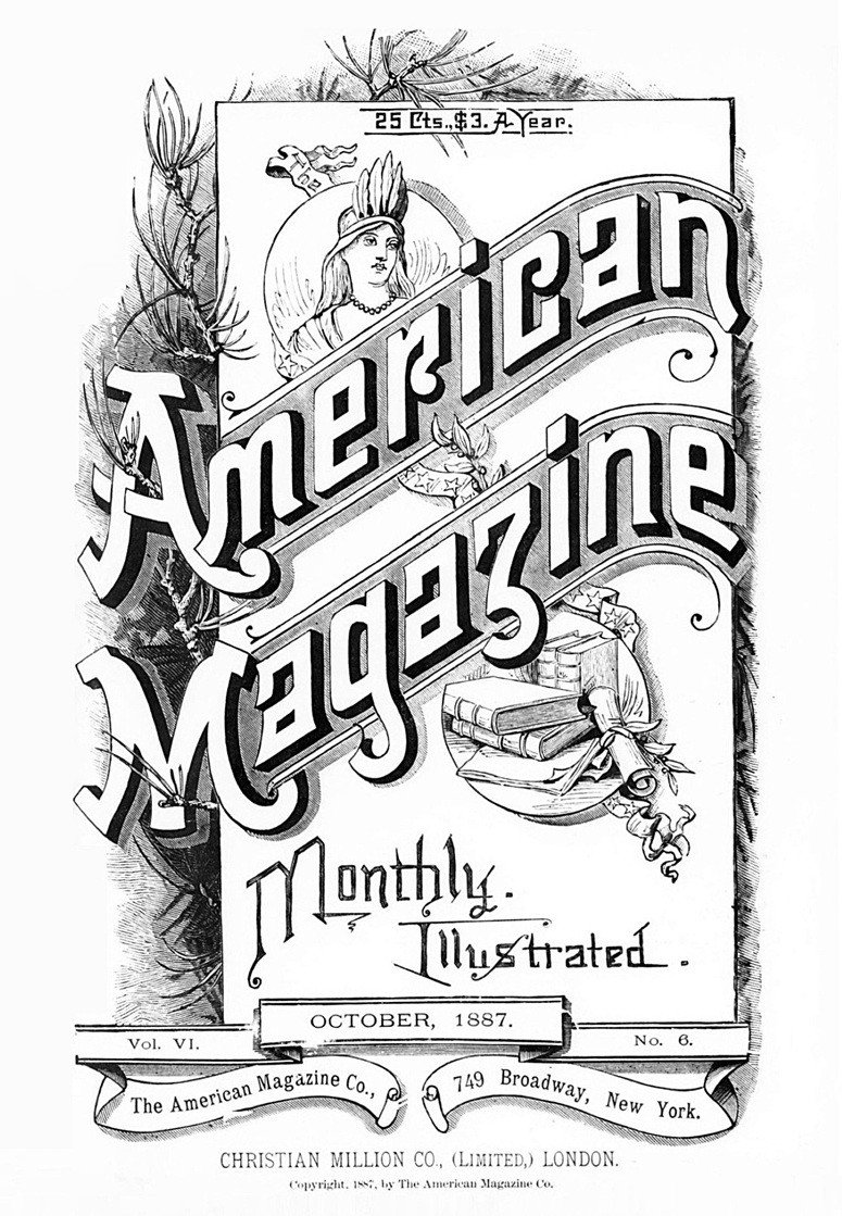 This image is a link to the PDF of the periodical AMERICAN MAGAZINE from October 1887.