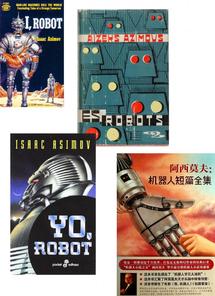 INTERNATIONAL EDITIONS OF "I, ROBOT" BY ISAAC ASIMOV