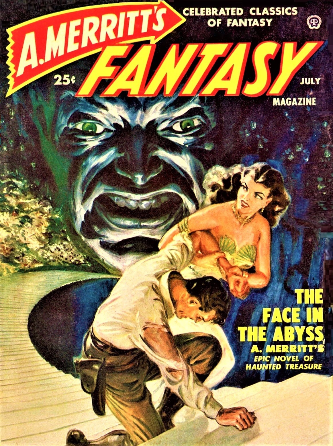 A. MERRITT'S FANTASY MAGAZINE - July 1950