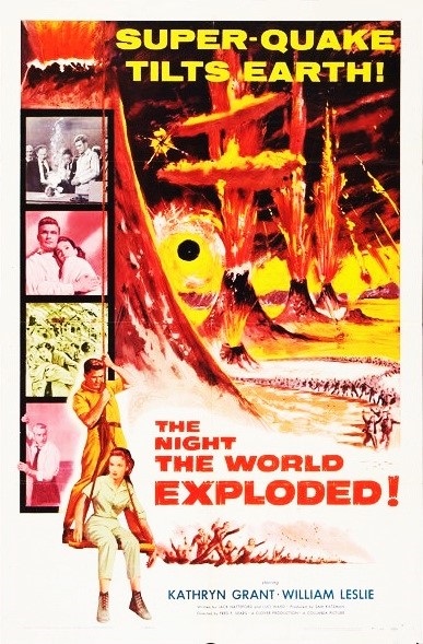 THE NIGHT THE WORLD EXPLODED - 1957