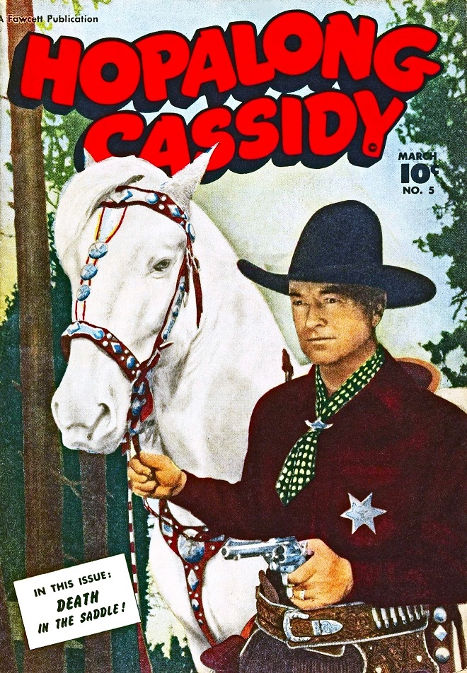 HOPALONG CASSIDY - March 1947