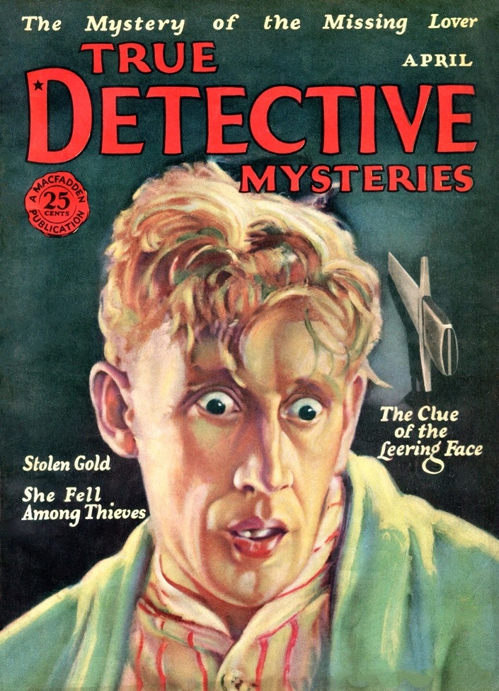 TRUE DETECTIVE MYSTERIES - April 1927